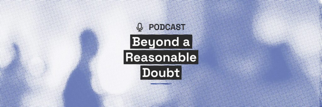 Beyond a Reasonable Doubt