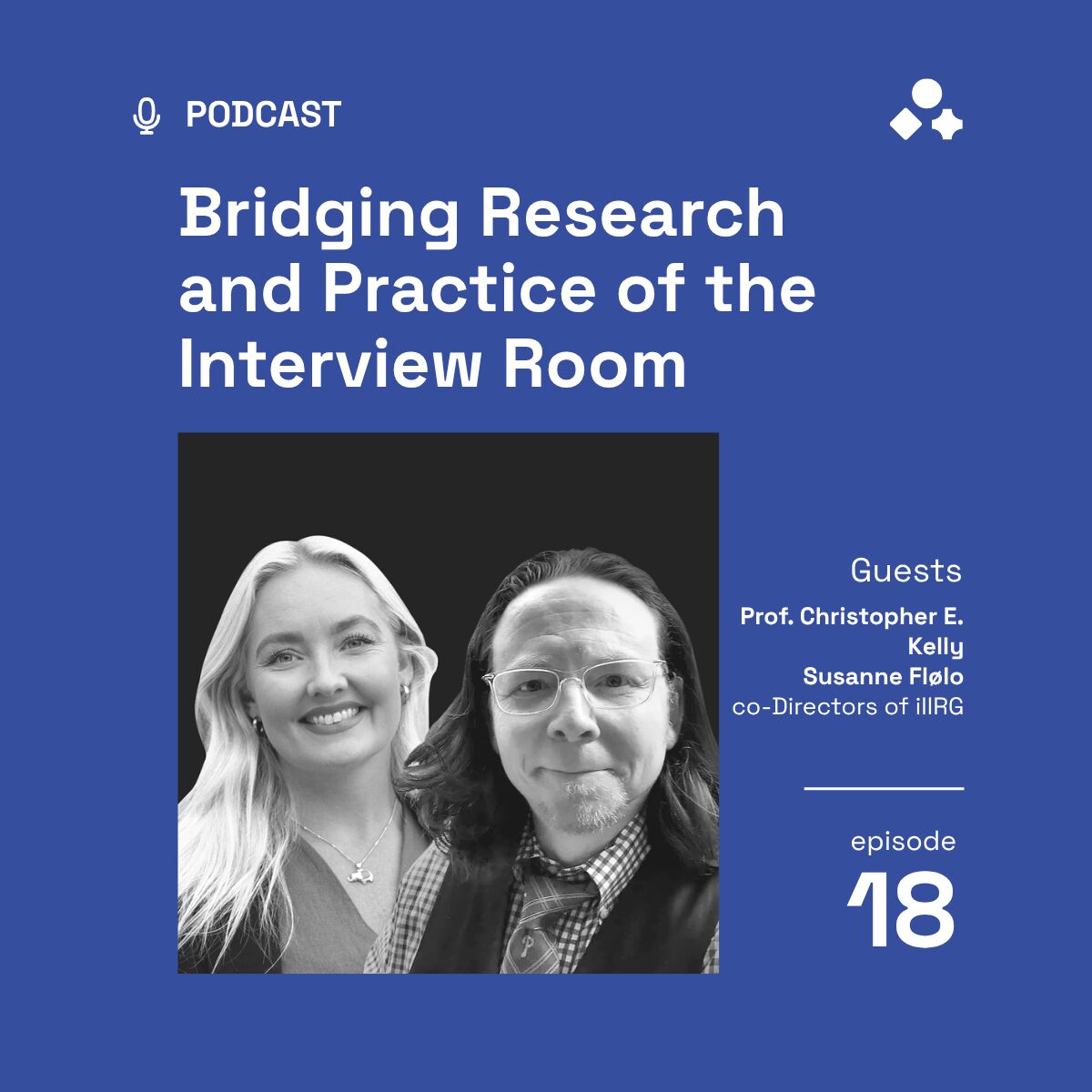 investigative interviewing reform with iIIRG co-directors