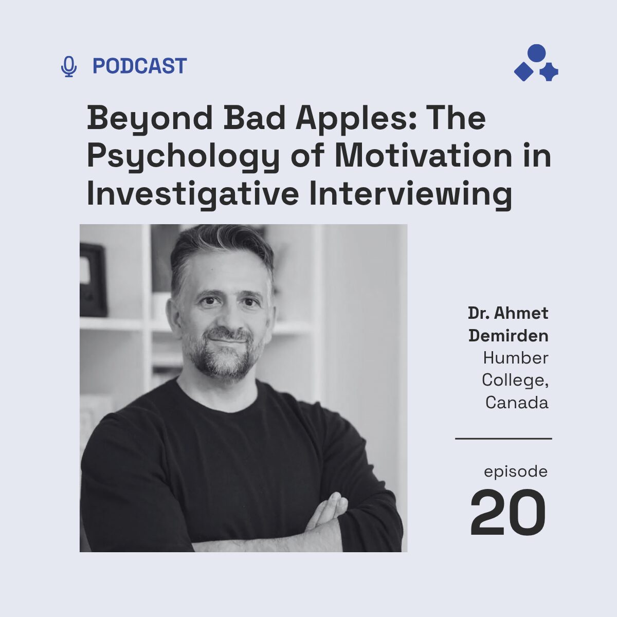 Dr. Ahmet Demirden on Investigative Interviewing