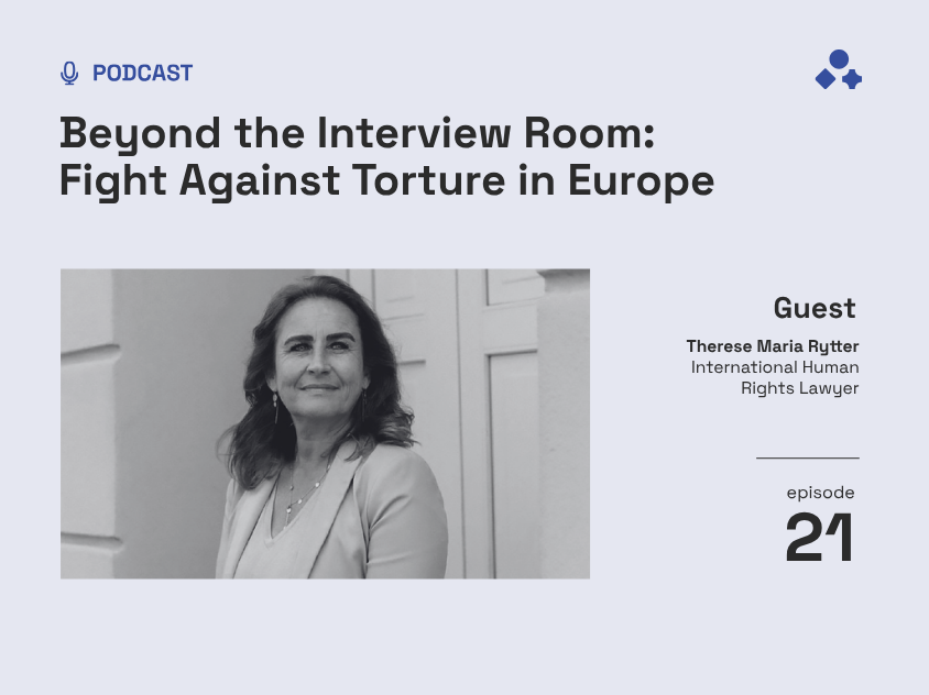 Torture Prevention in Europe – ep. 21